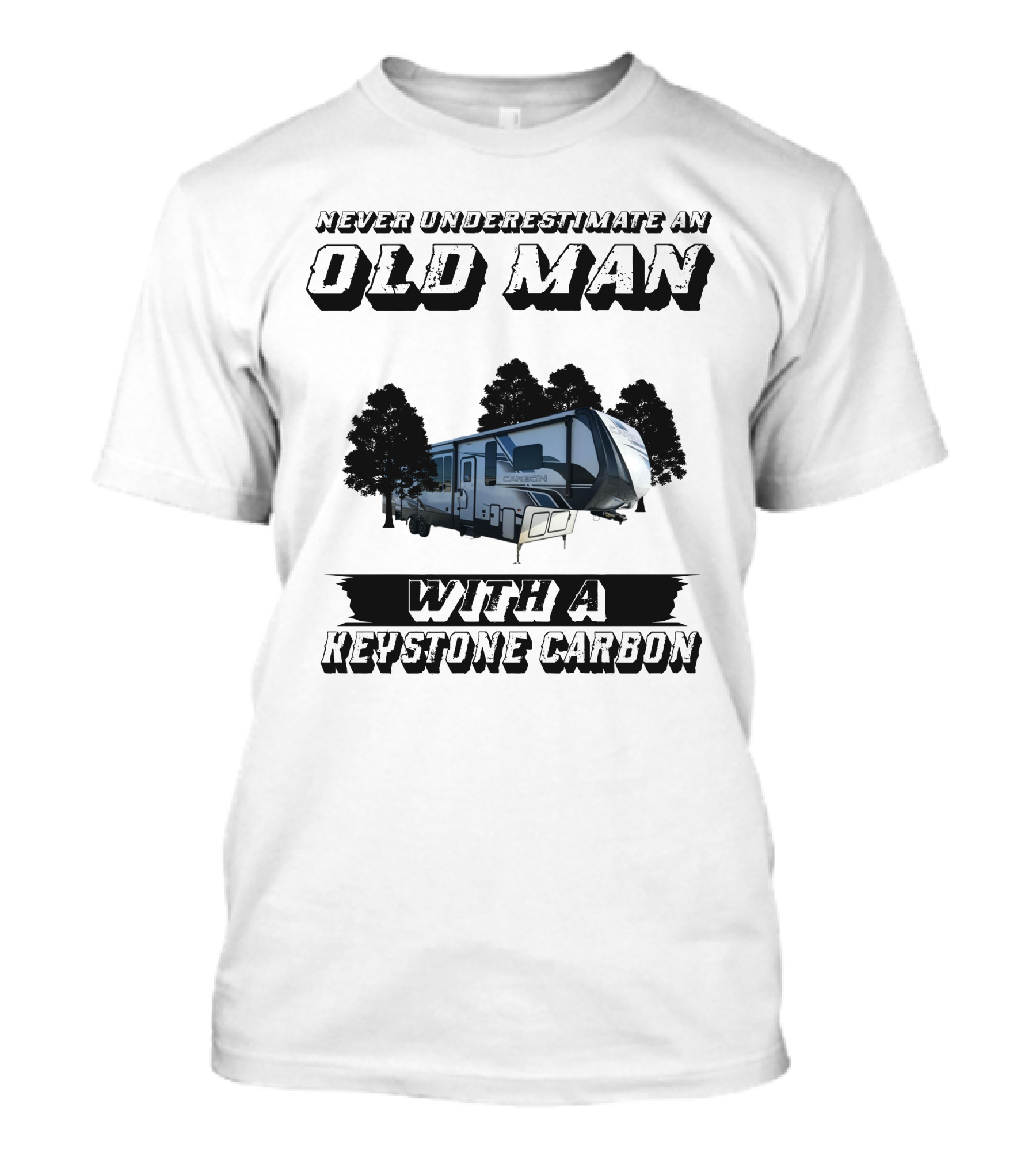 NEVER UNDERESTIMATE AN OLD MAN WITH A KEYSTONE CARBON T-Shirt