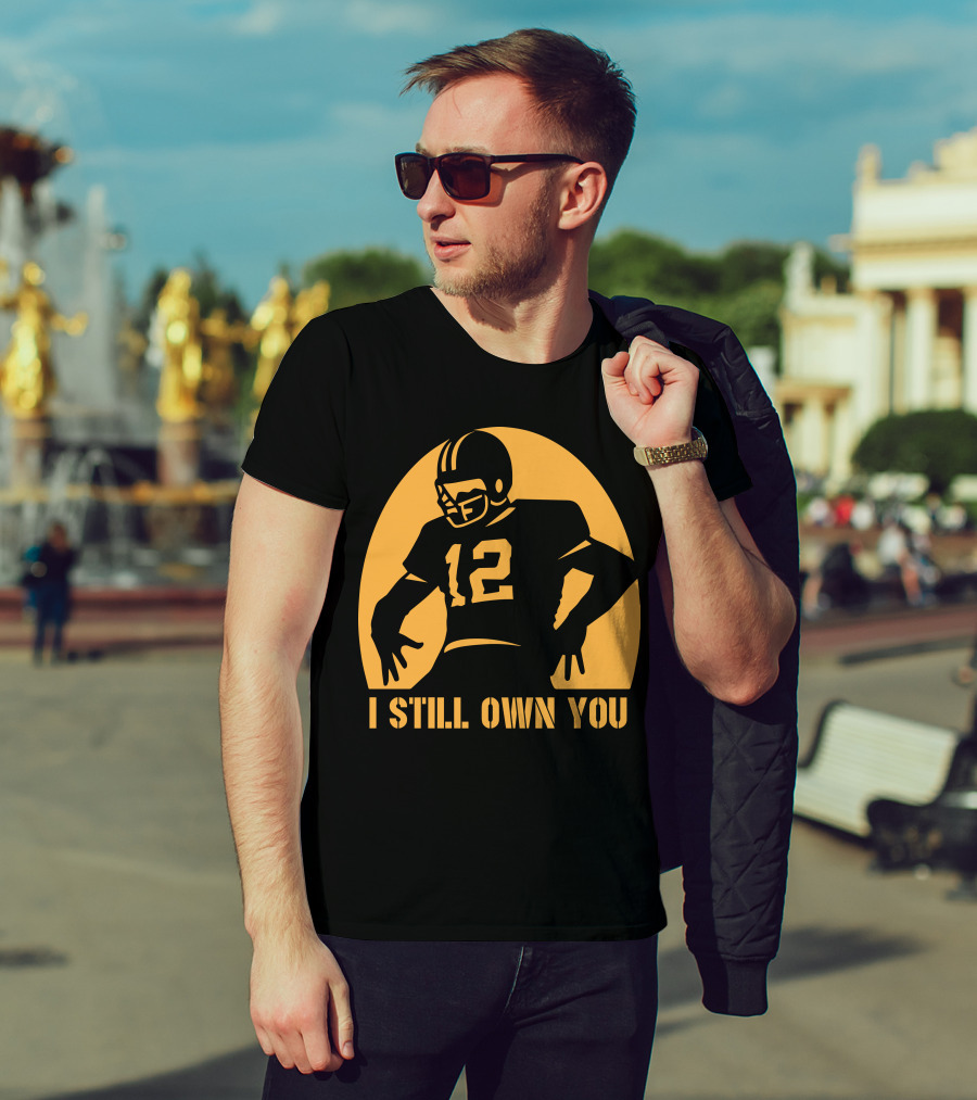 I Still Own You 12 Football Iconic T-Shirt
