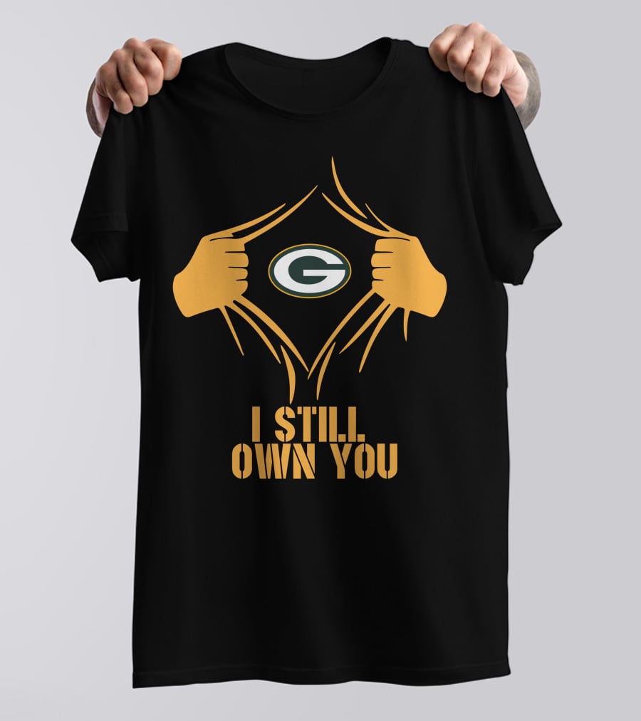 I Still Own You Green Bay Packers Aaron Rodgers T-Shirt