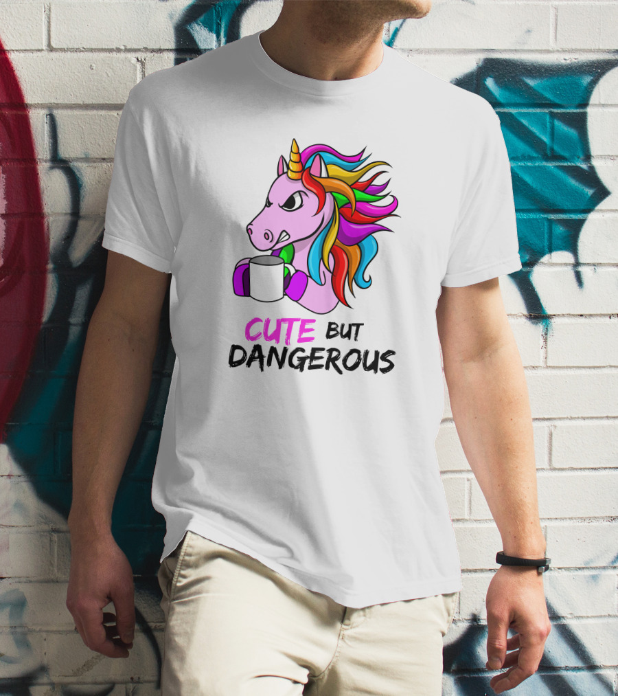 Cute But Dangerous Pink Unicorn With Rainbow Mane And Coffee Mug T-Shirt