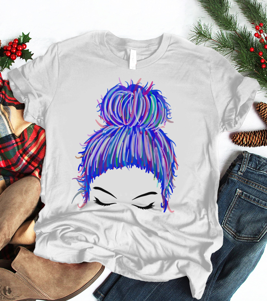Messy Bun Mom Colorful Hair Updo T-Shirt