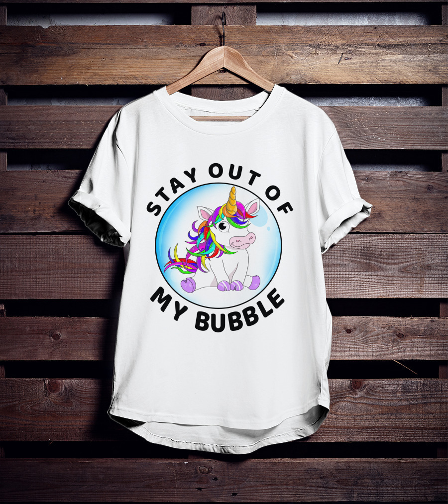 Stay Out Of My Bubble Unicorn Rainbow Mane T-Shirt
