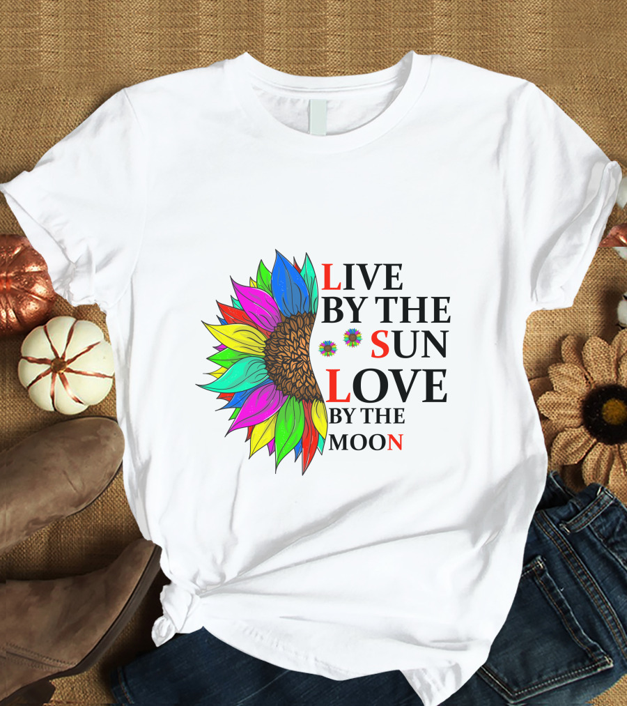 Live By The Sun Love By The Moon Sunflower Colorful T-Shirt