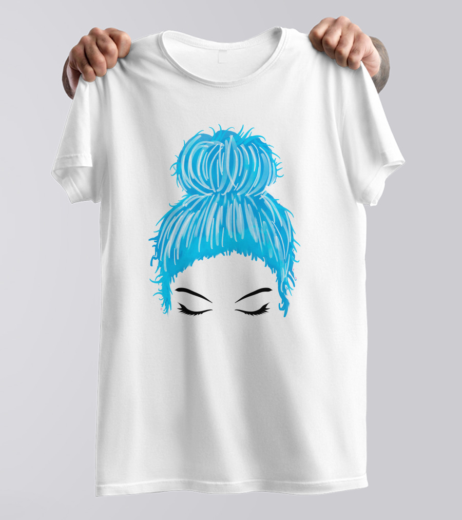 Messy Bun Blue Hair Momlife Trendy Hairstyle Sketch T-Shirt