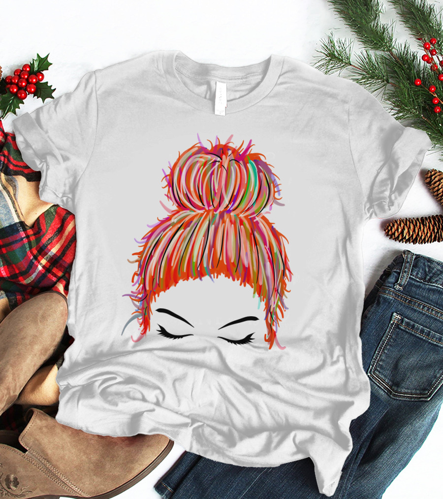 Messy Bun Hair Munlife Colorful Updo T-Shirt