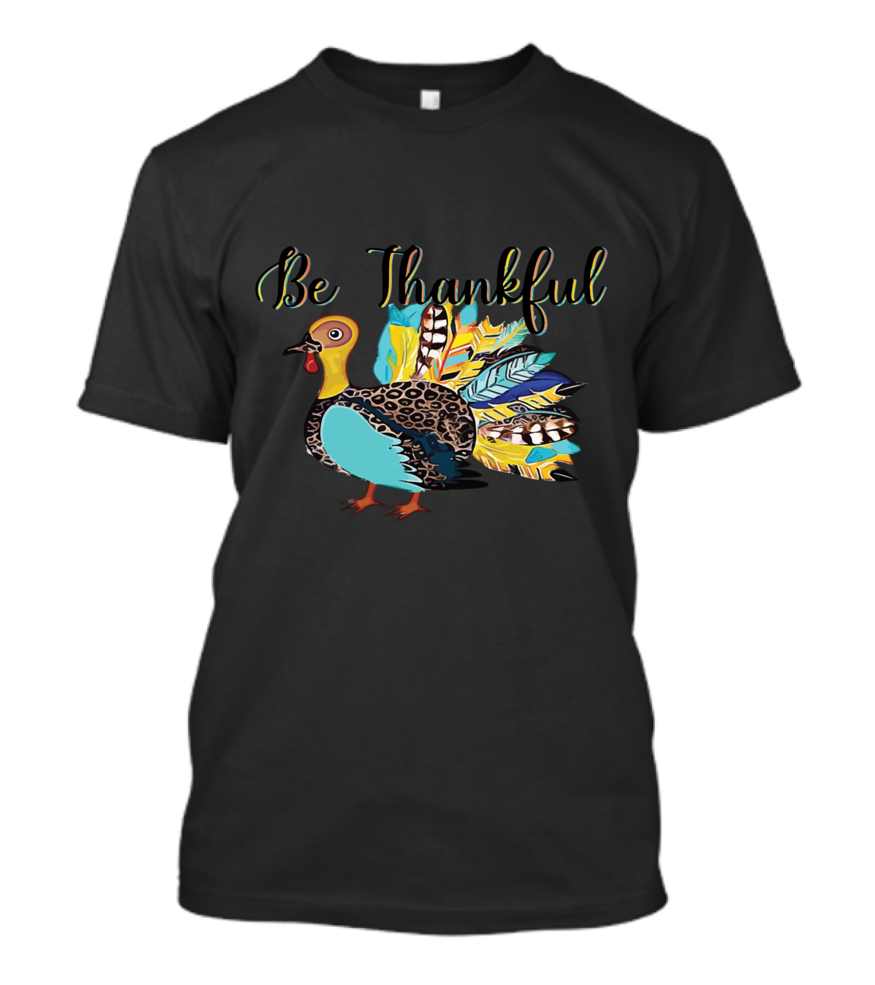Be Thankful Vibrant Turkey Feather Colors T-Shirt