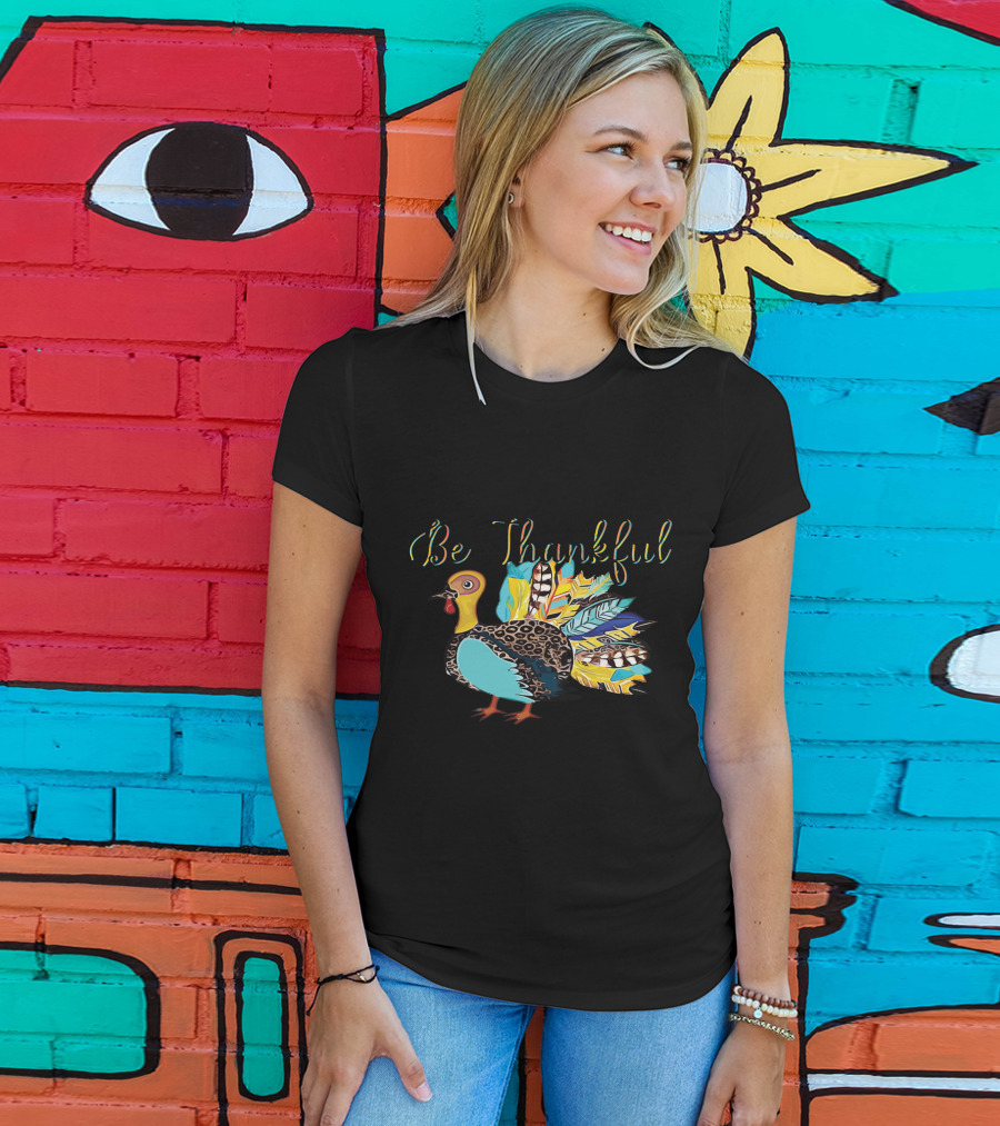 Be Thankful Vibrant Turkey Feather Colors T-Shirt