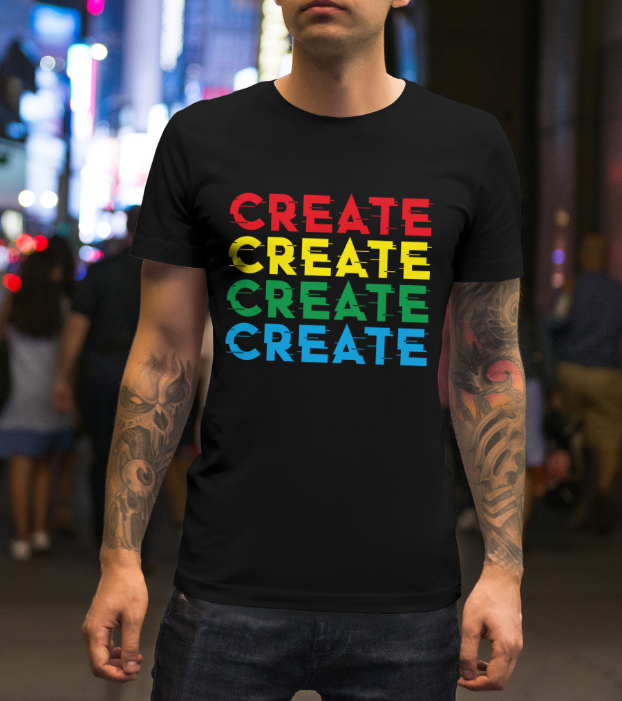Colorful Stack Create Create Create Create T-Shirt