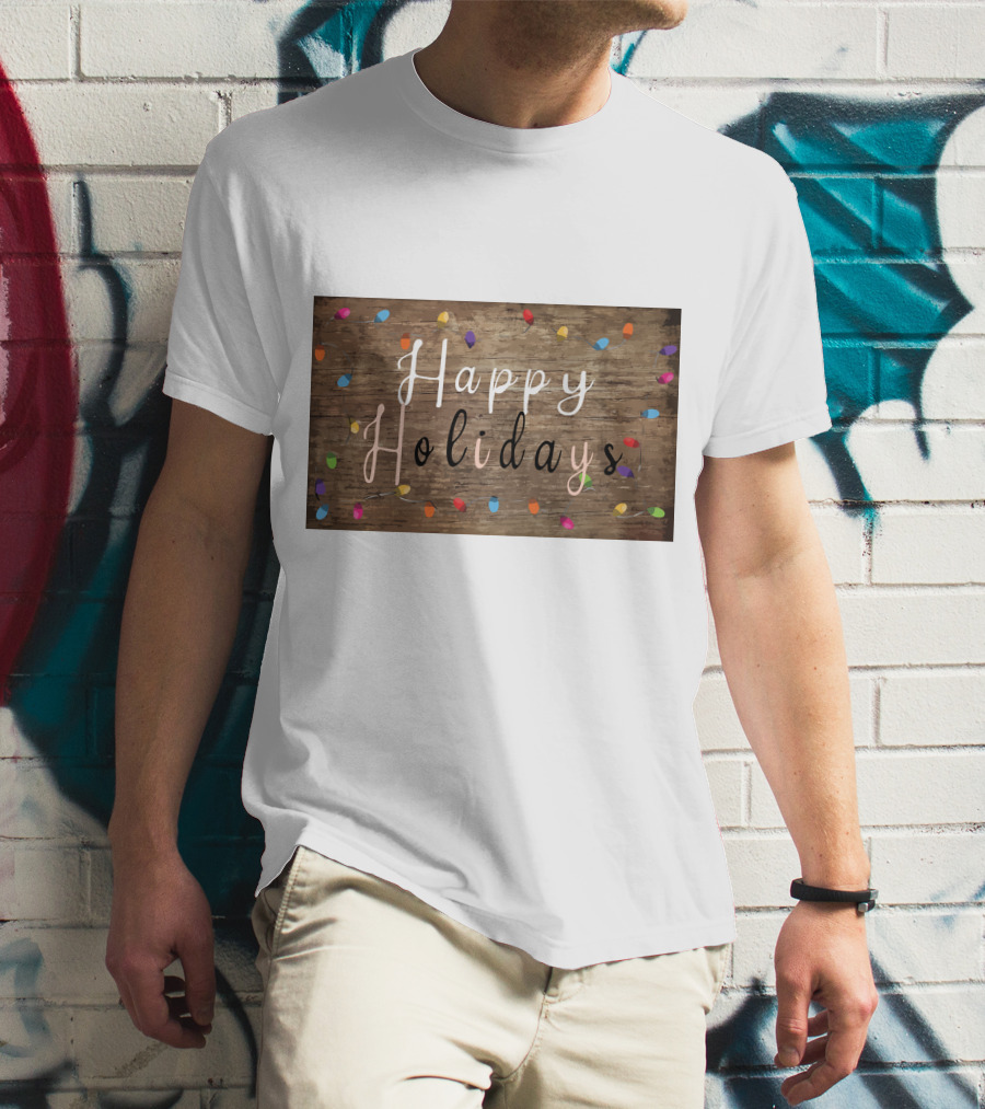 Happy Holidays Christmas Light Rustic Wood Background With Colorful Bulbs T-Shirt