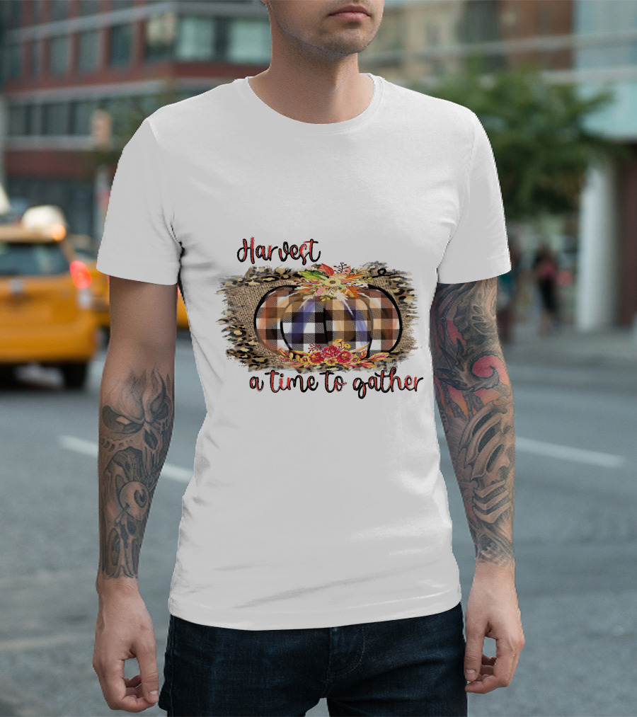 Harvest A Time To Gather Plaid Pumpkin Floral Arrangement T-Shirt