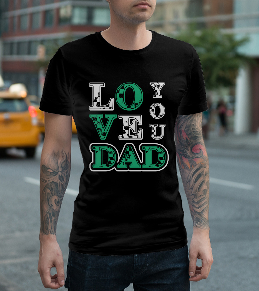 LOVE YOU DAD Fathers Day Plaid Text T-Shirt