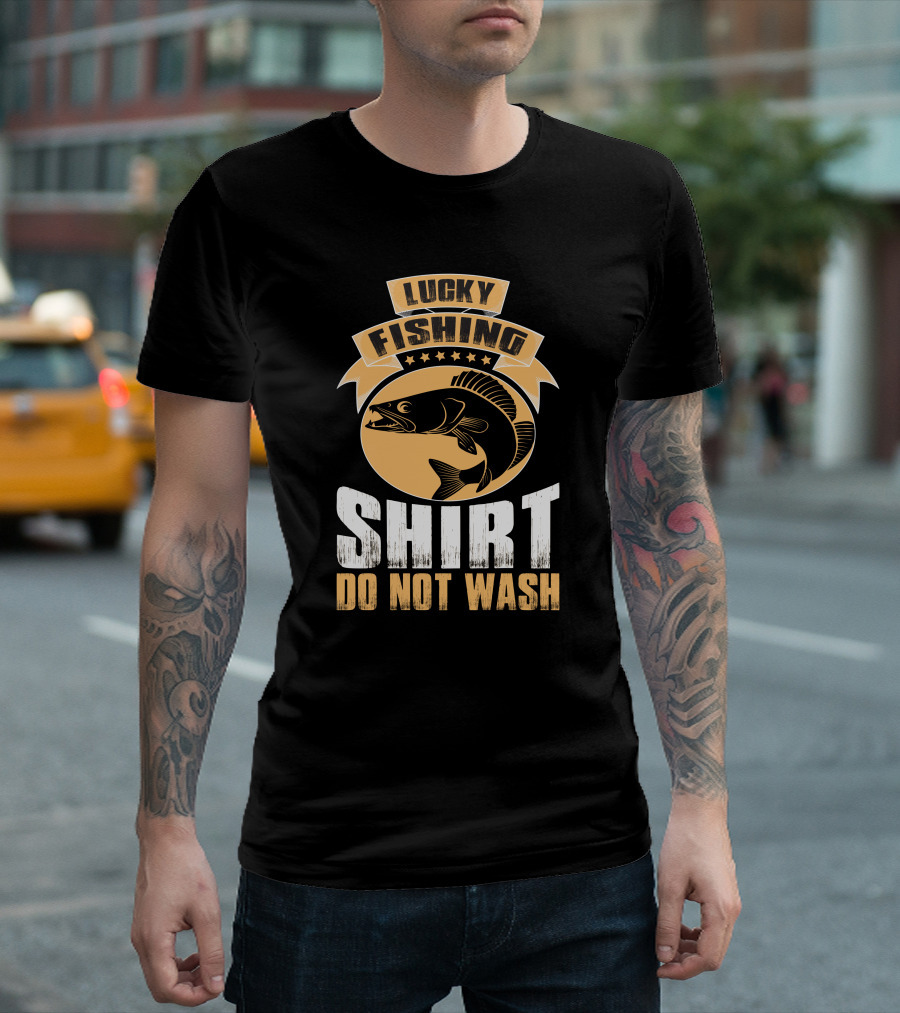 Lucky Fishing Shirt Do Not Wash Fish Emblem T-Shirt