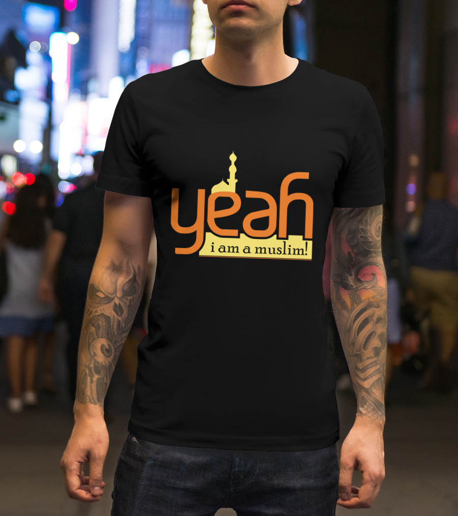 Yeah I Am A Muslim Mosque T-Shirt