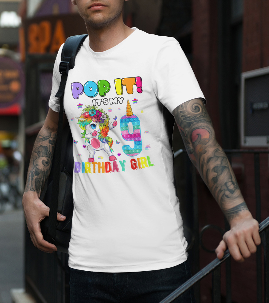 Pop It It's My 9 Birthday Girl Unicorn Rainbow Pop It T-Shirt