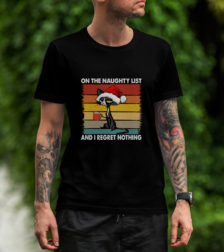 Naughty Cat Vintage On The Naughty List And I Regret Nothing T-Shirt