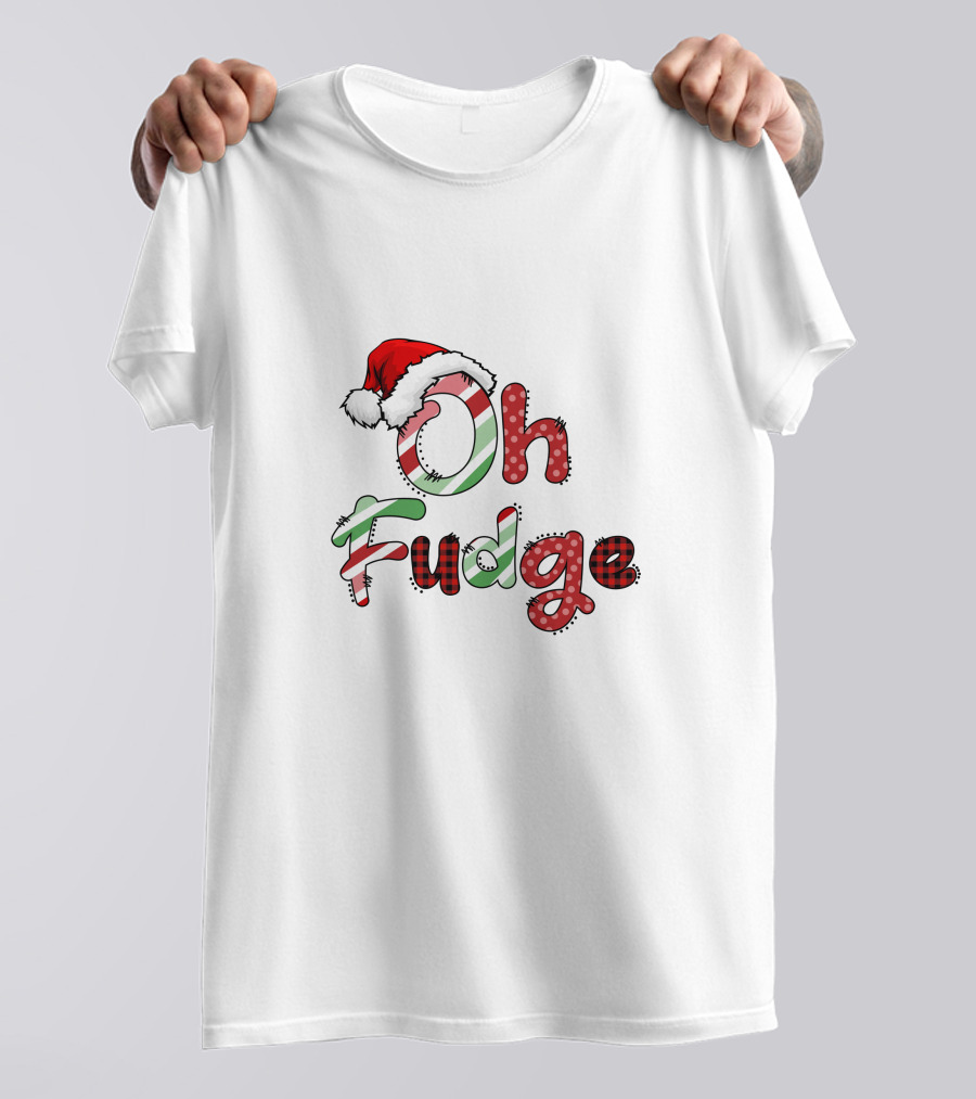 Oh Fudge Christmas Santa Hat Candy Cane Festive Lettering T-Shirt