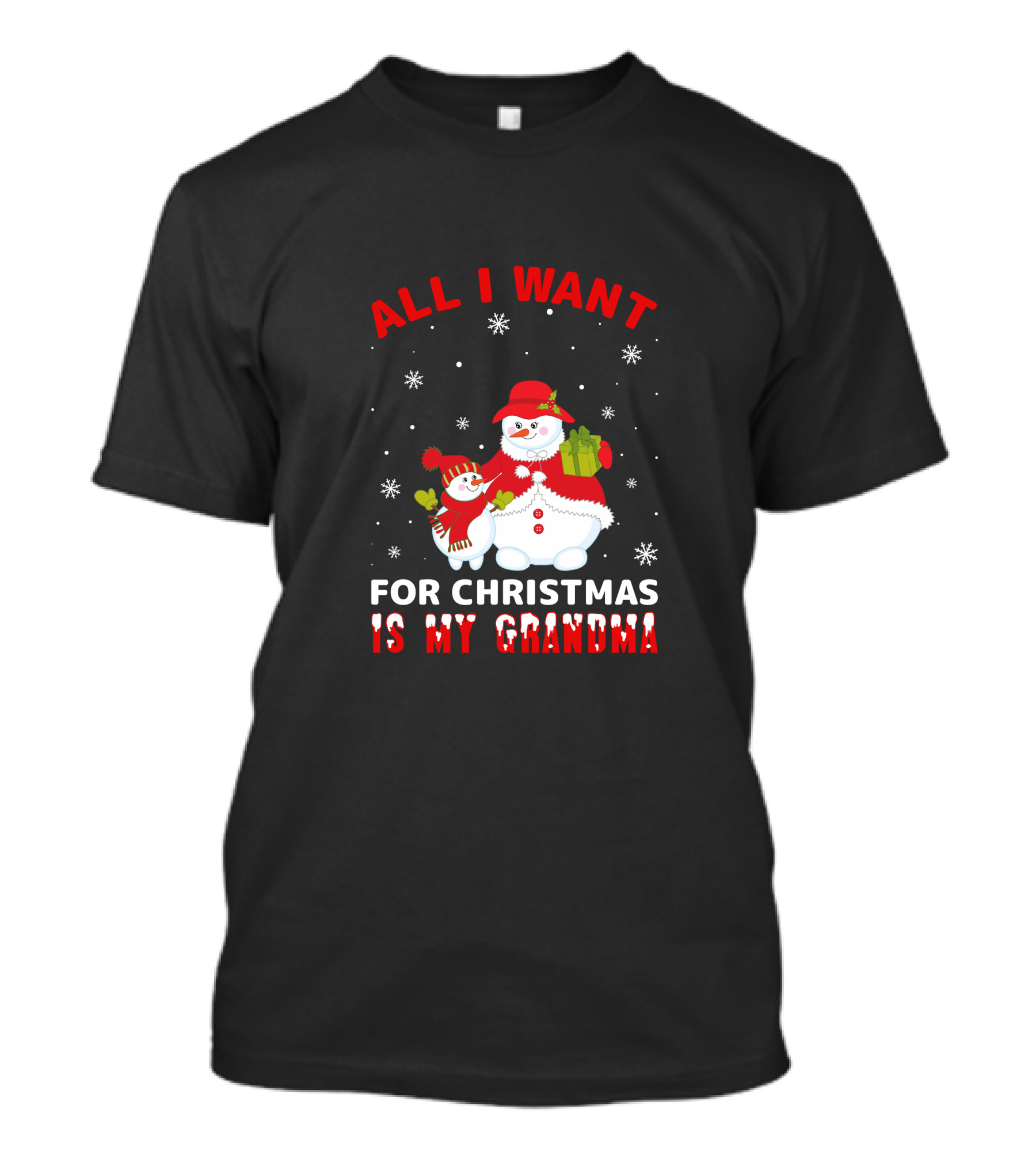 All I Want For Christmas Is My Grandma Snowman Family Holding Gifts T-Shirt