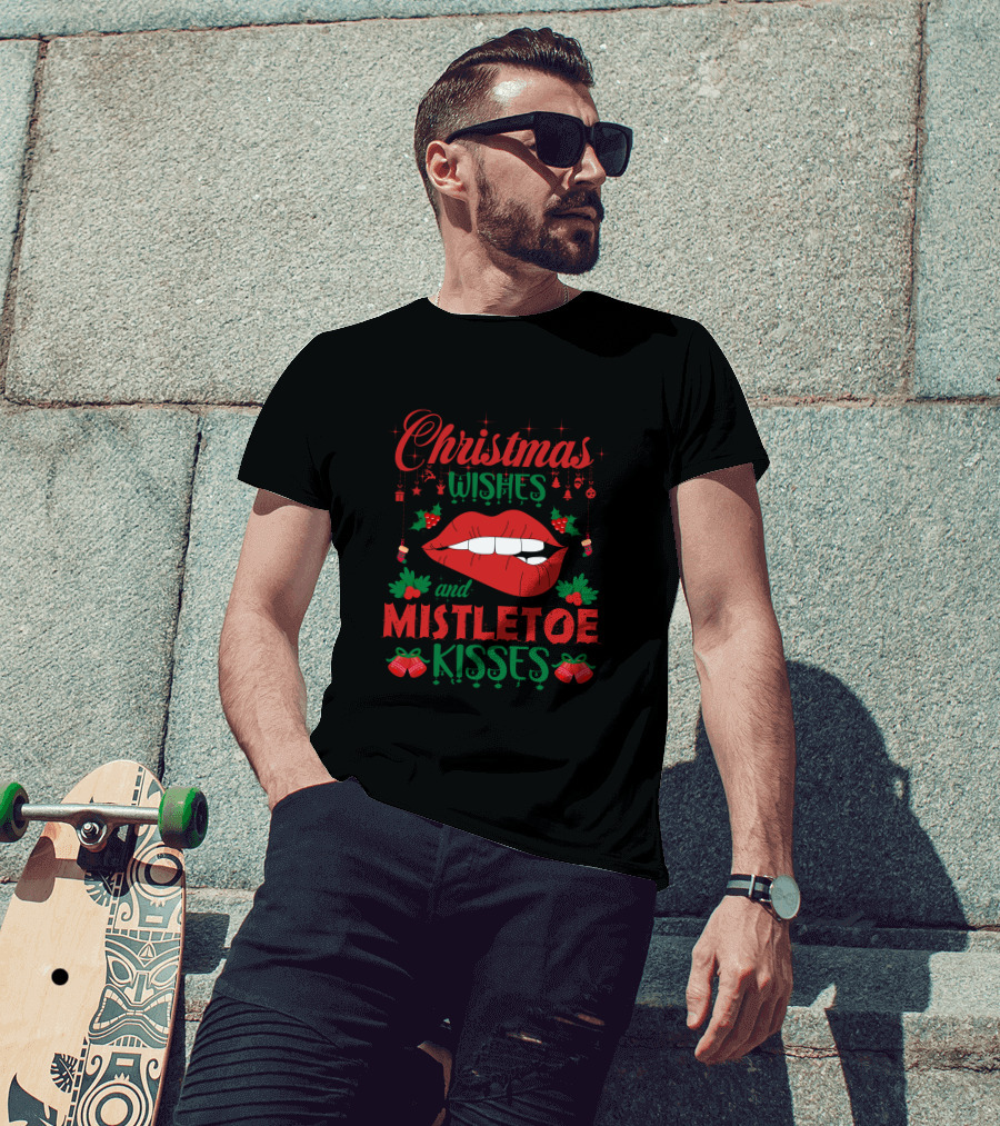 Christmas Wishes Mistletoe Kisses Festive Lips And Holly Ornaments T-Shirt