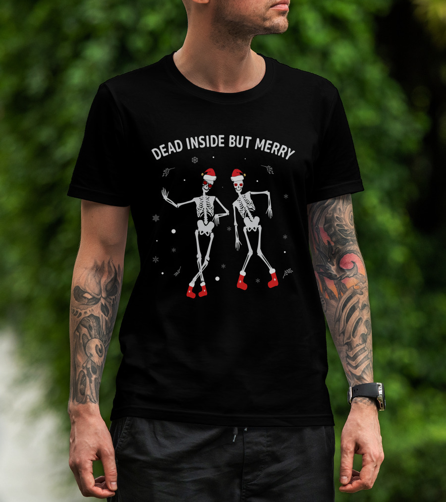 Dead Inside But Merry Christmas Skeleton Dancing With Santa Hats And Snowflakes T-Shirt