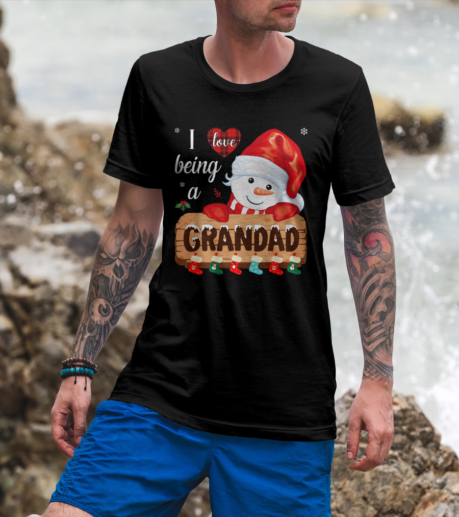 I Love Being A Grandad Snowman Festive Holiday T-Shirt
