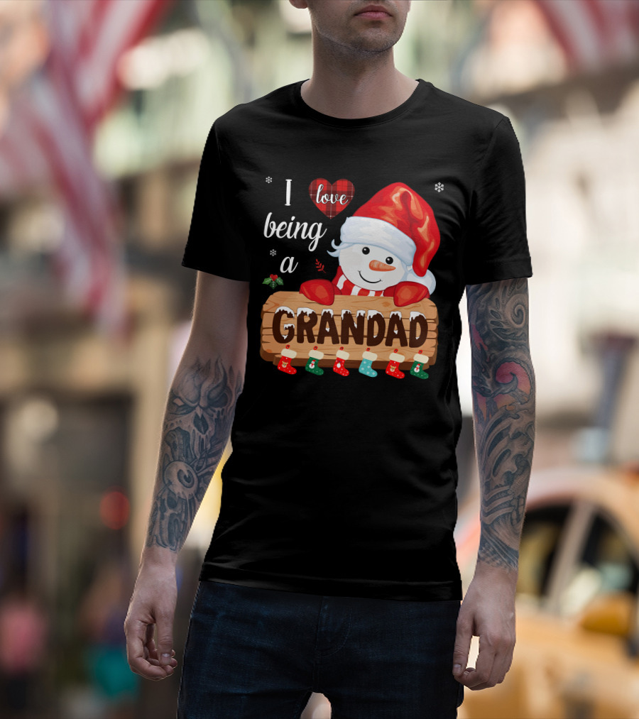I Love Being A Grandad Snowman Festive Holiday T-Shirt