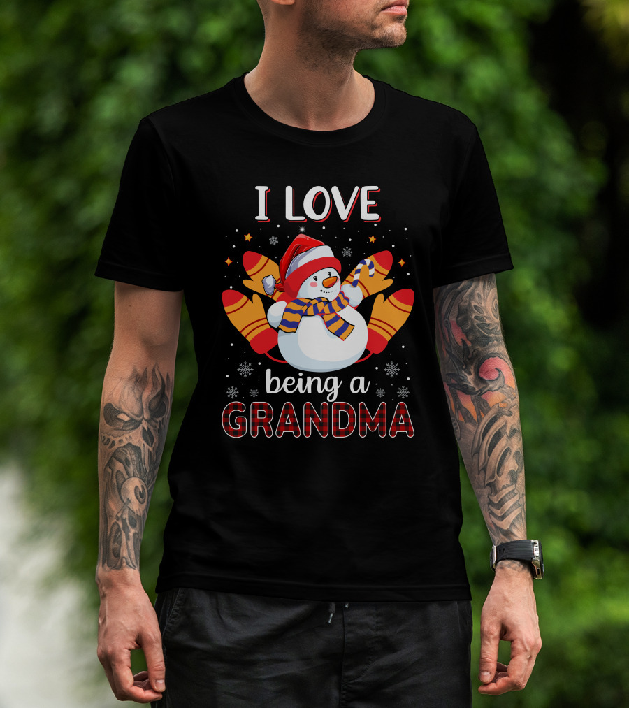 I Love Being A Grandma Snowman With Mittens And Scarf Christmas T-Shirt