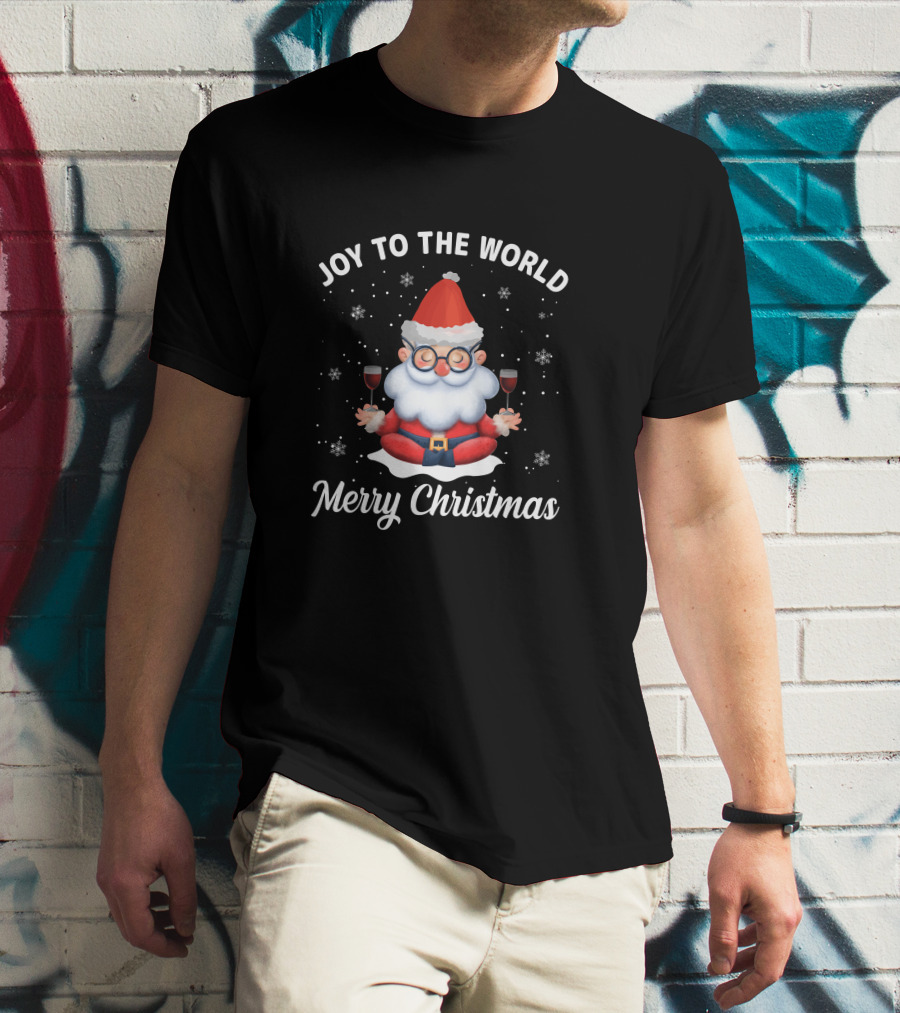 Joy To The World Merry Christmas Santa Meditation With Wine Snowflakes T-Shirt