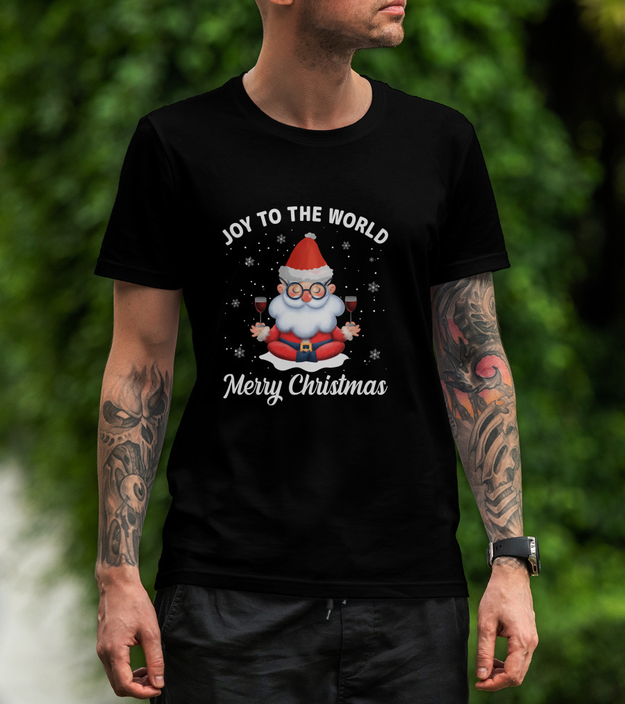 Joy To The World Merry Christmas Santa Meditation With Wine Snowflakes T-Shirt