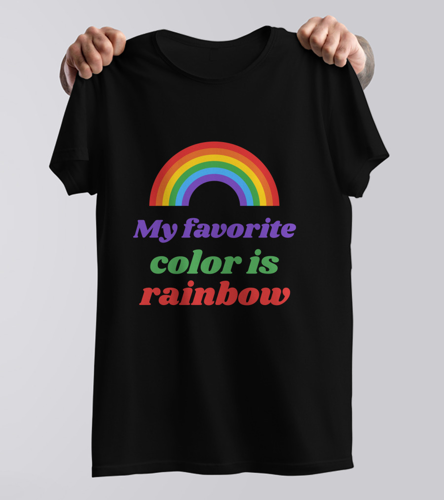 My Favorite Color Is Rainbow Vibrant Arch Spectrum T-Shirt