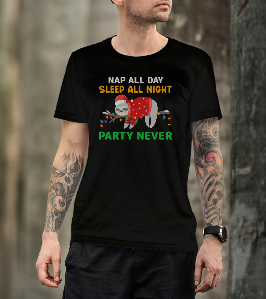 Nap All Day Sleep All Night Party Never Christmas Sloth Holiday Lights T-Shirt