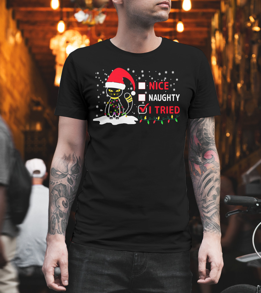 Nice Naughty Tried Christmas Cat Santa Hat Festive Lights T-Shirt