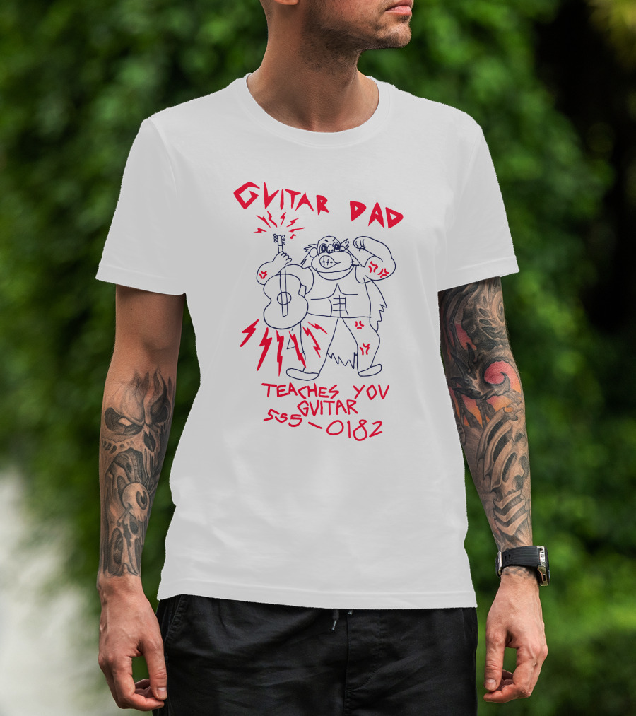 Guitar Dad Teaches You Guitar 555-0182 T-Shirt