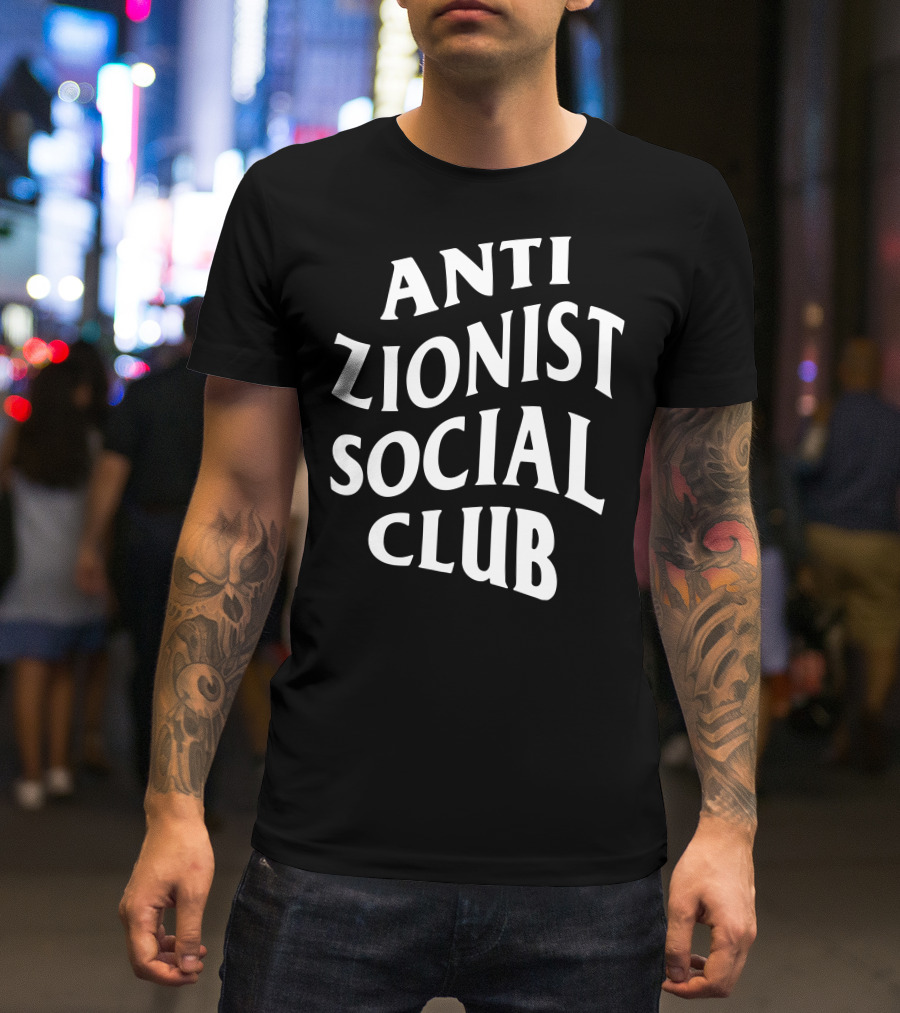 ANTI ZIONIST SOCIAL CLUB T-Shirt