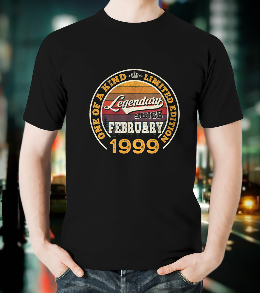 One Of A Kind Legendary Since February 1999 T-Shirt