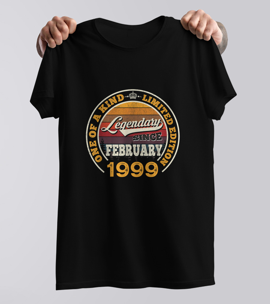One Of A Kind Legendary Since February 1999 T-Shirt