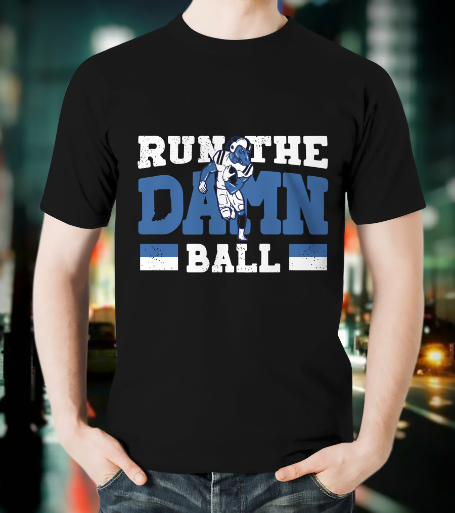 Run The Damn Ball Colts Football Player Iconic T-Shirt