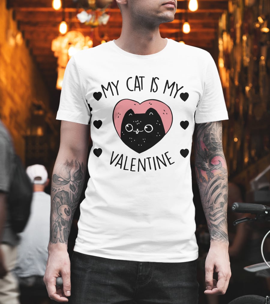 My Cat Is My Valentine Heart And Cat With Hearts T-Shirt