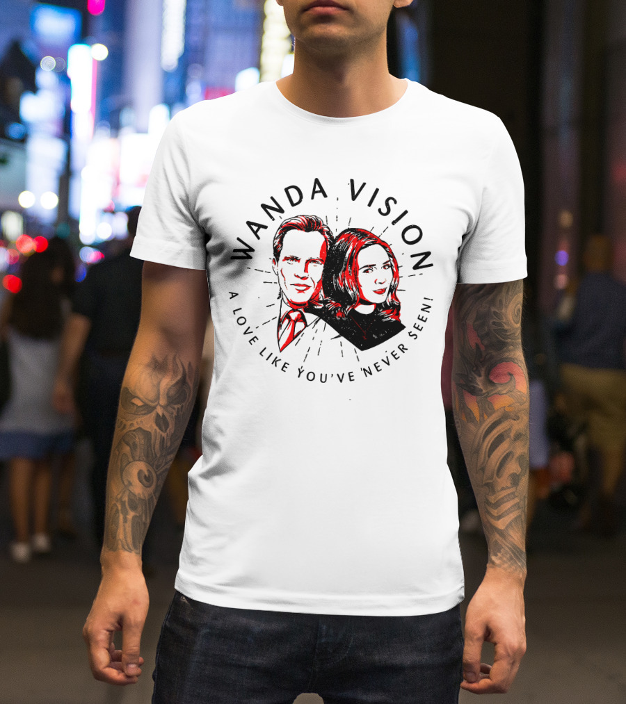 WandaVision A Love Like You've Never Seen T-Shirt