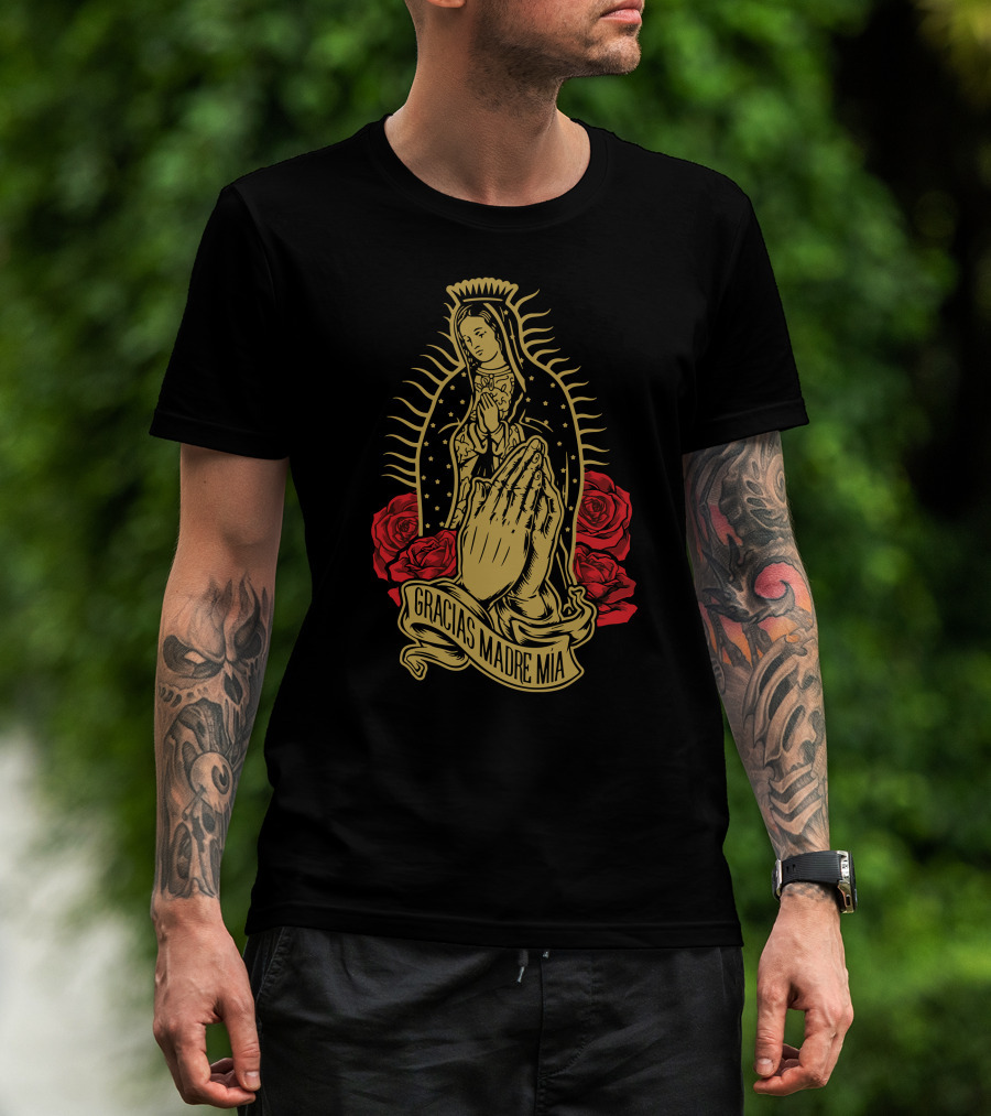 Gracias Madre Mía Our Lady Virgen De Guadalupe Virgin T-Shirt