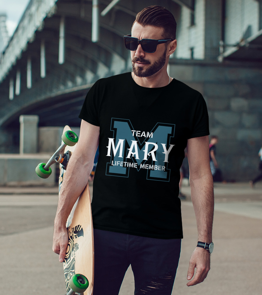 Team Mary Lifetime Member T-Shirt