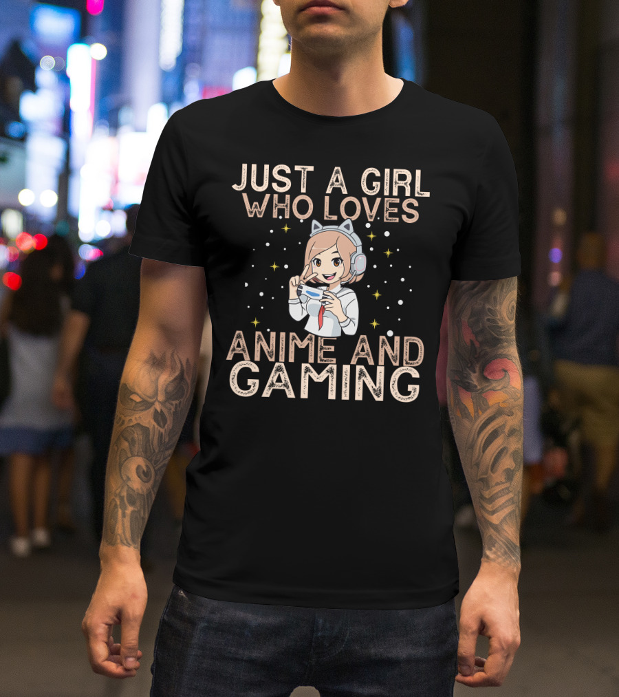 Just A Girl Who Loves Anime And Gaming T-Shirt