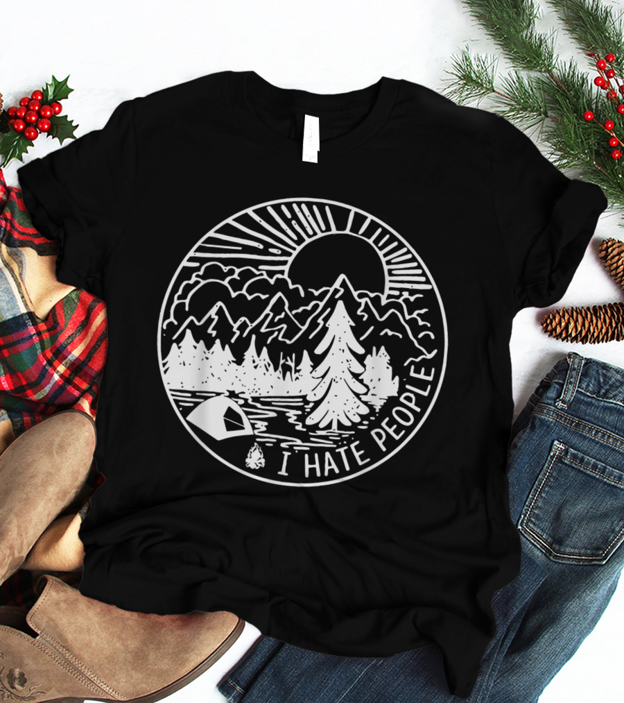 I Hate People Camping Mountains Forest Night Scene T-Shirt