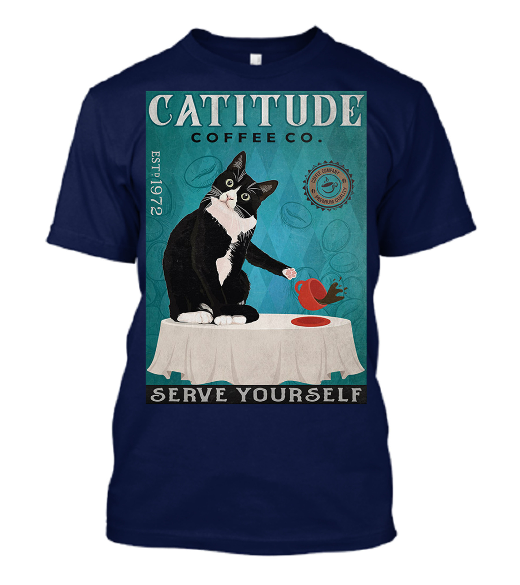 Cattitude Coffee Co Serve Yourself Cat Premium Coffee EST 1972 T-Shirt