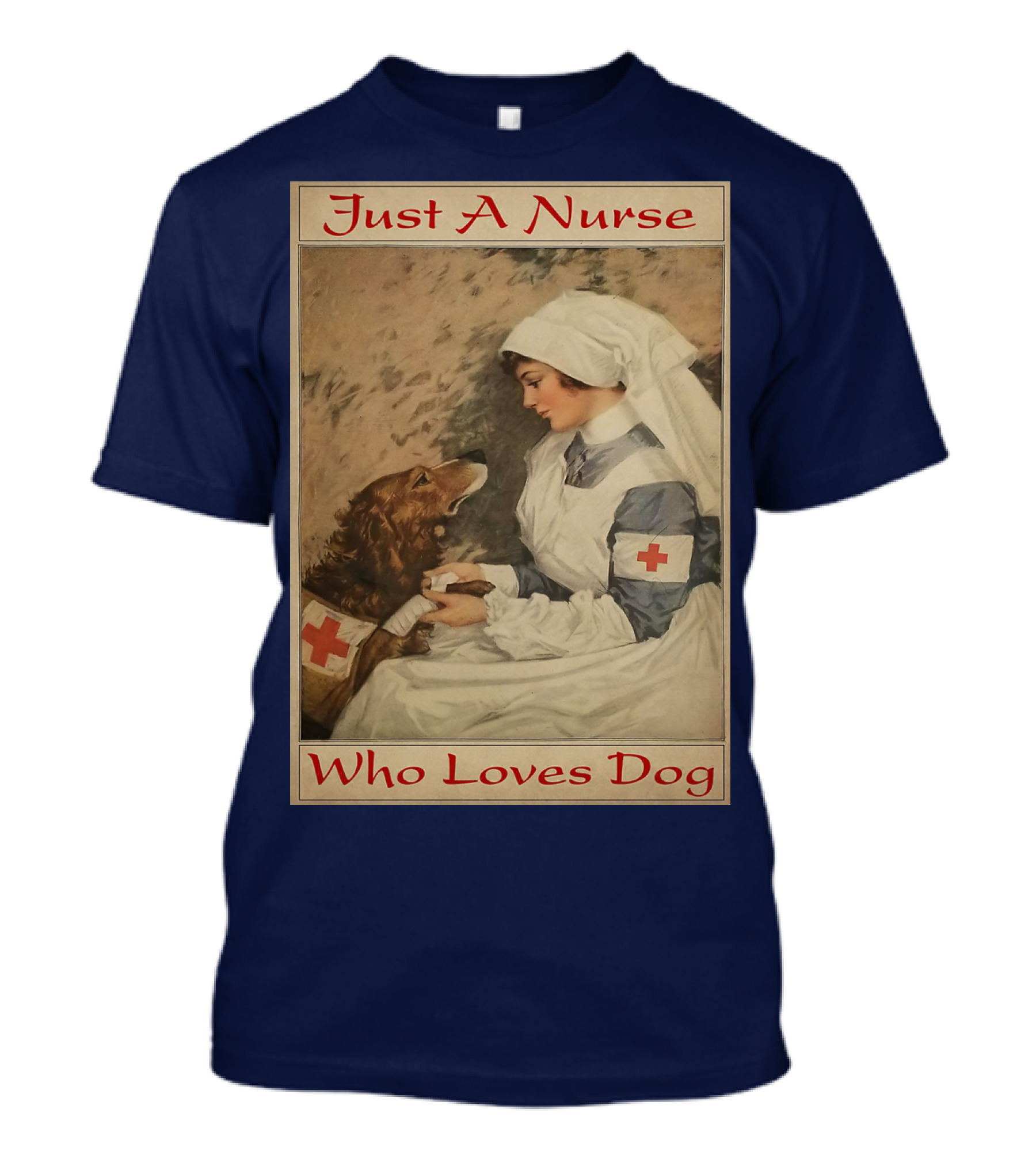 Just A Nurse Who Loves Dog With Red Cross And Caring Gesture T-Shirt