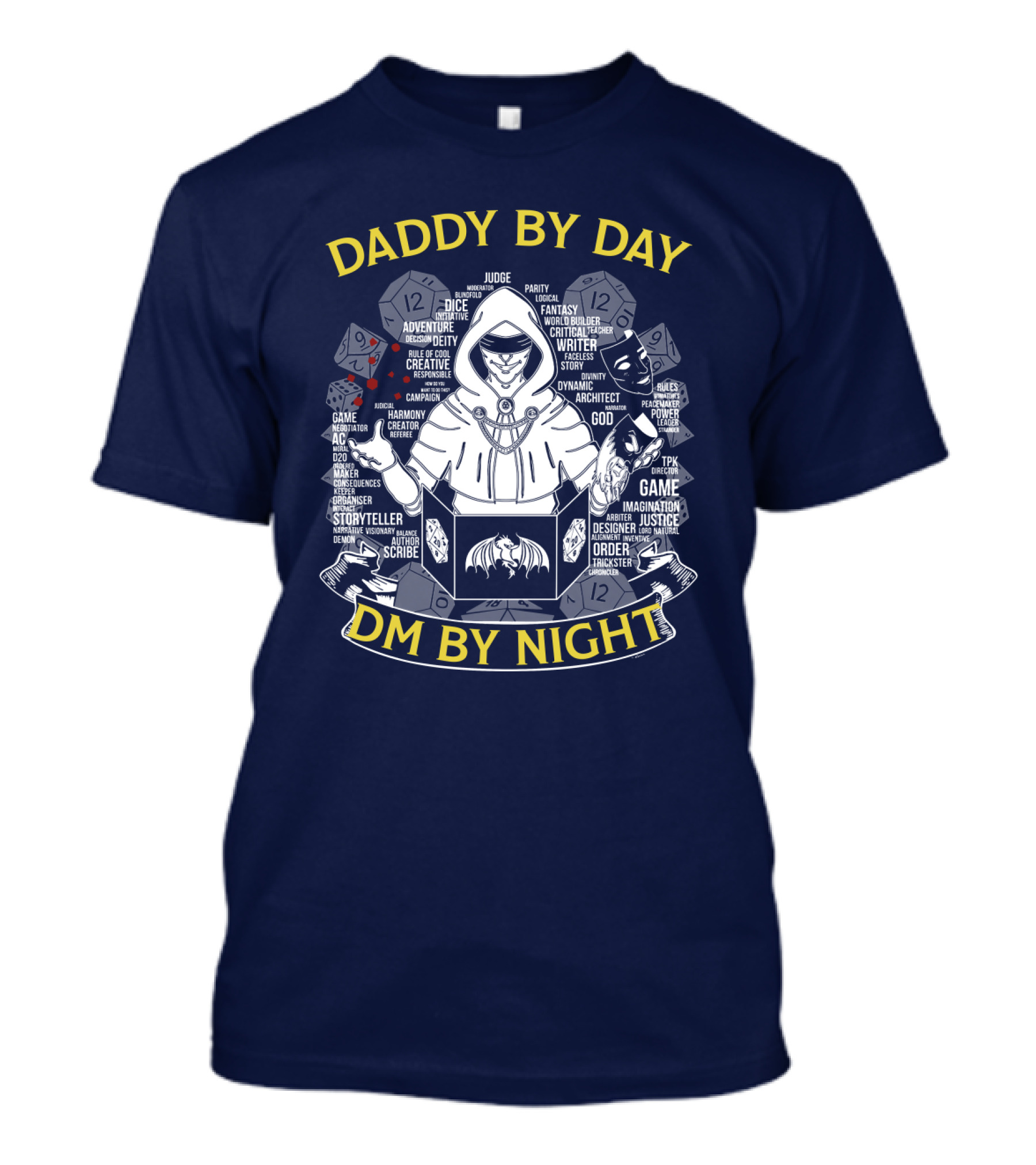 Daddy By Day DM By Night Dungeons Dragons Dice Fantasy Roleplay Adventure Game Master Oversized T-Shirt