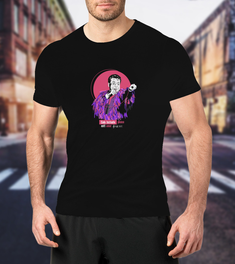 Cada Instante Pienso En Ti Amor Juan Gabriel T-Shirt