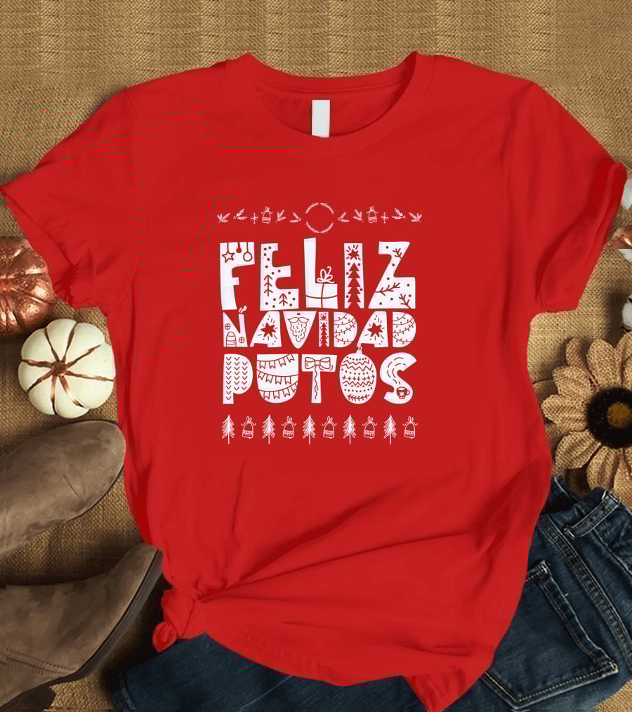 Feliz Navidad Putos Christmas Trees Ornaments T-Shirt