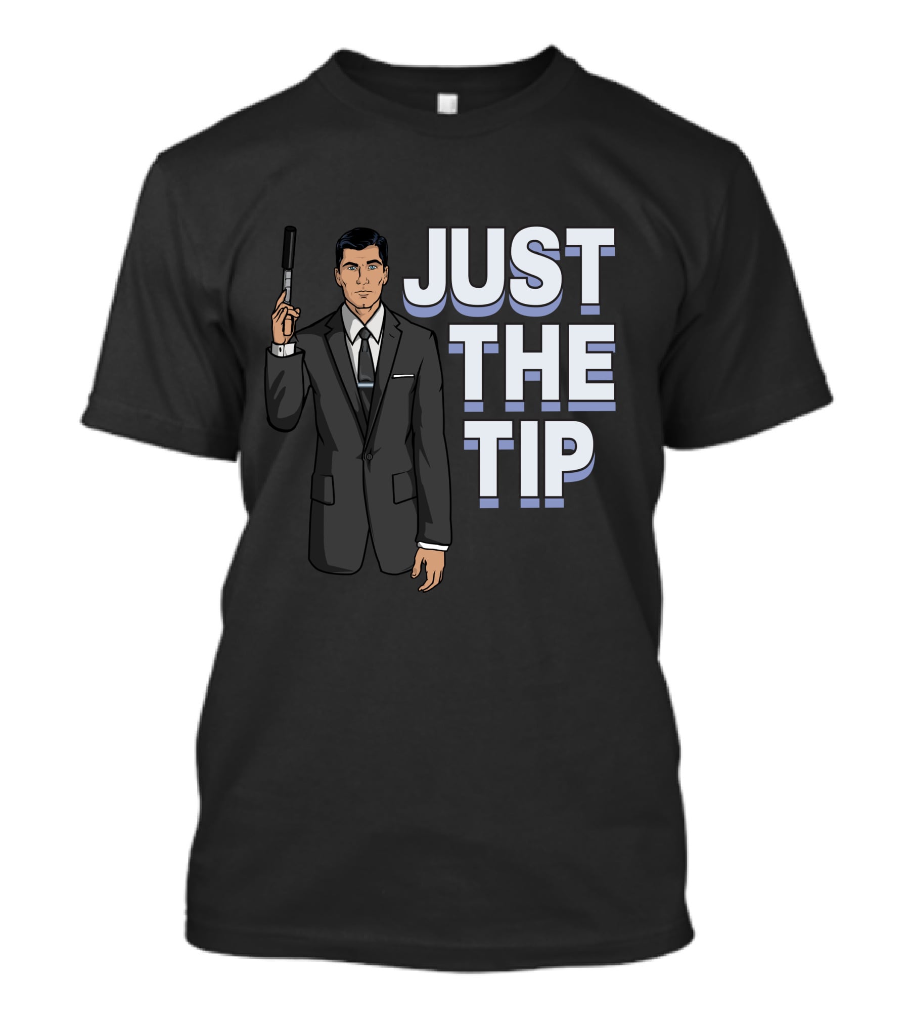 Archer Just The Tip Text Cartoon Character In Suit T-Shirt