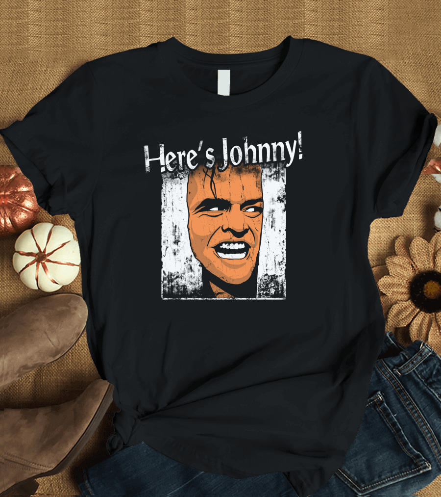 Here's Johnny The Shining Iconic Horror Movie Scene T-Shirt