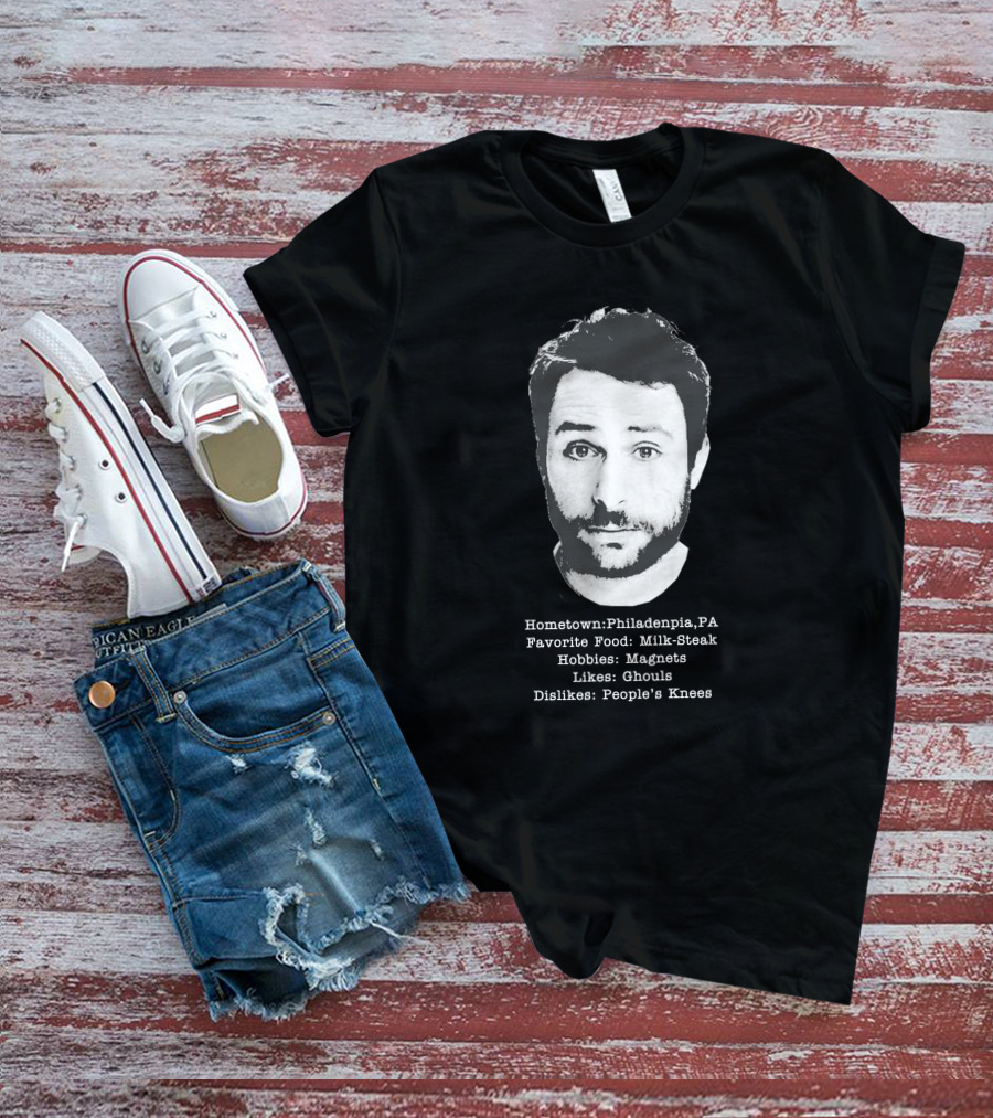 Hometown Philadelphia PA Likes Ghouls Favorite Food Milk-Steak Dislikes People's Knees T-Shirt